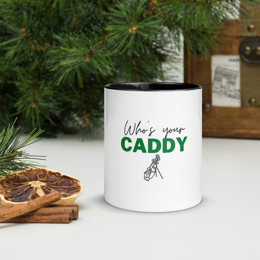 Who’s Your Caddy - Mug